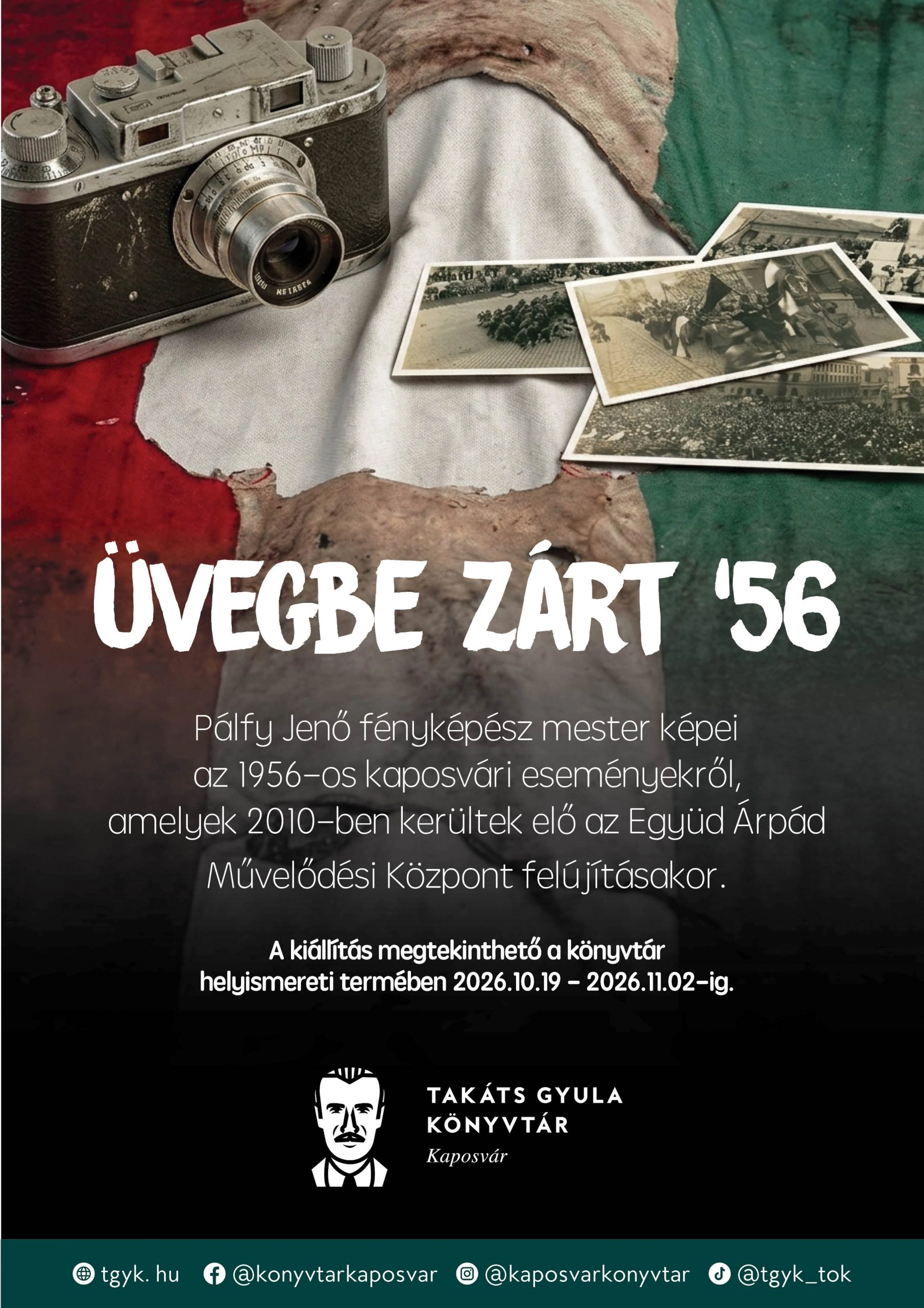 Üvegbe zárt '56 – fotókiállítás a Takáts Gyula Könyvtárban esemény