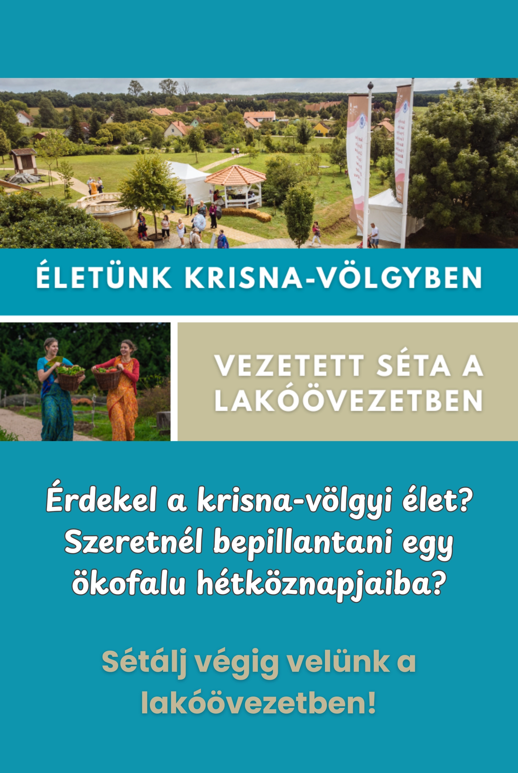 Életünk Krisna-völgyben – Vezetett séta a lakóövezetben esemény